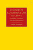 Corporate Bankruptcy Law In China: Principles, Limitations And Options For Reform