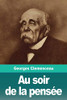 Au soir de la pensée (French Edition)