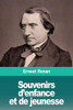 Souvenirs d'enfance et de jeunesse (French Edition)