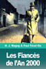 Les Fiancés de l'An 2000: Les Mystères de Demain volume 1 (French Edition)