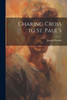 Charing Cross To St. Paul's