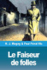 Le Faiseur de folles: Les Mystères de Demain volume 5 (French Edition)