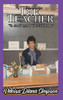 The Teacher: "In And Beyond The Classroom"