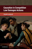 Causation In Competition Law Damages Actions (Global Competition Law And Economics Policy)