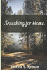 Searching For Home: A Pine Valley Novel