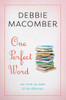 One Perfect Word: One Word Can Make All The Difference