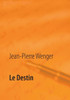 Le Destin (French Edition)