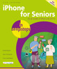 Iphone For Seniors In Easy Steps: For All Models Of Iphone With Ios 16