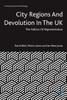 City Regions And Devolution In The Uk: The Politics Of Representation (Civil Society And Social Change)