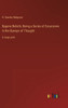 Bygone Beliefs; Being A Series Of Excursions In The Byways Of Thought: In Large Print
