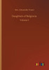 Daughters Of Belgravia: Volume 1