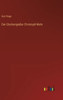 Der Glockengießer Christoph Mahr (German Edition)