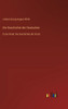 Die Geschichte Der Deutschen: Erster Band: Die Geschichte Der Urzeit (German Edition)