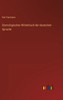 Etymologisches Wörterbuch Der Deutschen Sprache (German Edition)
