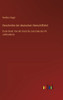 Geschichte Der Deutschen Seeschiffahrt: Erster Band: Von Der Urzeit Bis Zum Ende Des Xv. Jahrhunderts (German Edition)
