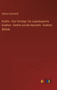 Goethe - Drei Vorträge: Die Jugendsprache Goethes - Goethe Und Die Romantik - Goethes Ballade (German Edition)