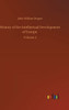 History Of The Intellectual Development Of Europe: Volume 2