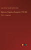 Memoirs Of Napoleon Bonaparte; 1799-1800: Part 4 - In Large Print