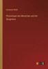 Physiologie Des Menschen Und Der Säugetiere (German Edition)
