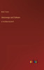 Unterwegs Und Daheim: In Großdruckschrift (German Edition)