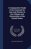 A Comparative Study Of The Curricula For Men And Women In The Colleges And Universities Of The United States