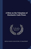 A Note On The Valuation Of Stochastic Cash Flows