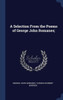 A Selection From The Poems Of George John Romanes;