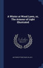 A Winter At Wood Lawn, Or, The Armour Of Light Illustrated