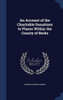 An Account Of The Charitable Donations To Places Within The County Of Berks