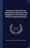 Anatomy Of The Wood Rat; Comparative Anatomy Of The Subgenera Of The American Wood Rat (Genus Neotoma)