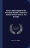 Humes Philosophy In His Principal Worka Treatise Of Human Nature And In His Essays