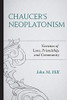 Chaucer's Neoplatonism: Varieties of Love, Friendship, and Community (Studies in Medieval Literature)
