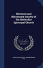 Missions And Missionary Society Of The Methodist Episcopal Church