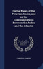 On The Races Of The Peruvian Andes, And On The Communications Between The Andes And The Atlantic