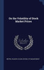 On The Volatility Of Stock Market Prices