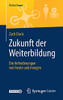 Zukunft der Weiterbildung: Die Anforderungen von heute und morgen (Fit for Future) (German Edition)