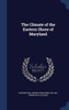 The Climate Of The Eastern Shore Of Maryland