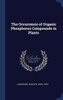 The Occurrence Of Organic Phosphorus Compounds In Plants