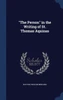 The Person In The Writing Of St. Thomas Aquinas