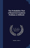 The Probability That A Numerical Analysis Problem Is Difficult