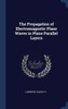 The Propagation Of Electromagnetic Plane Waves In Plane Parallel Layers