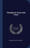 Thoughts In Verse And Prose