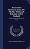 Woodward's Historical Series. No. Vii. The Witchcraft Delusion In New England: Its Rise, Progress, And Termination. Vol. Iii