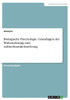 Biologische Psychologie. Grundlagen Der Wahrnehmung Und Aufmerksamkeitsstörung (German Edition)
