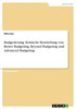 Budgetierung. Kritische Beurteilung Von Better Budgeting, Beyond Budgeting Und Advanced Budgeting (German Edition)