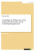 Controlling 4.0. Einfluss Der Vierten Industriellen Revolution Auf Die Controlling-Hauptprozesse (German Edition)