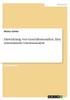 Entwicklung Von Geschäftsmodellen. Eine Systematische Literaturanalyse (German Edition)
