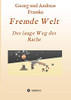 Fremde Welt: Der lange Weg der Rache (German Edition)