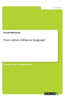 Does Culture Influence Language?