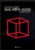 Das Rote Auge: Silberne Fäden (German Edition)
